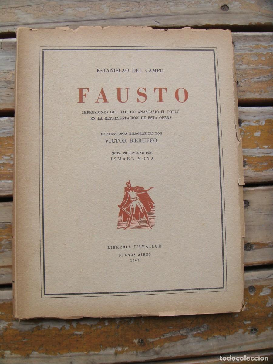 Libros de segunda mano: Estanislao del Campo: FAUSTO. V&iacute;ctor Rebuffo.