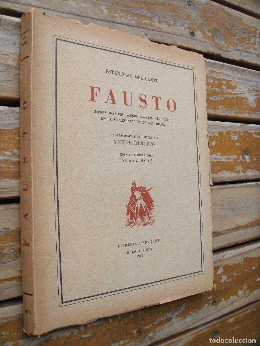 Libros de segunda mano: Estanislao del Campo: FAUSTO. V&iacute;ctor Rebuffo. - Foto 2