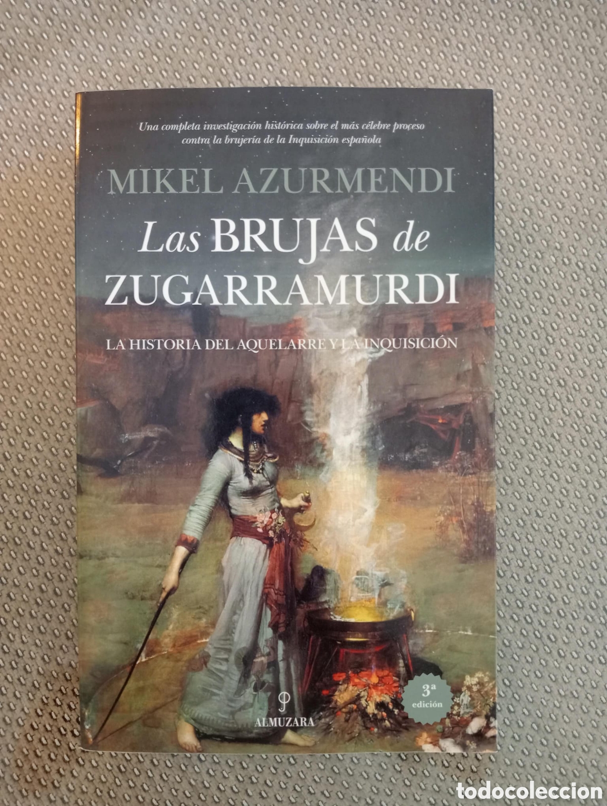 Libros de segunda mano: Las brujas de Zugarramurdi. La historia del aquelarre y la Inquisici&oacute;n / Mikel Azurmendi