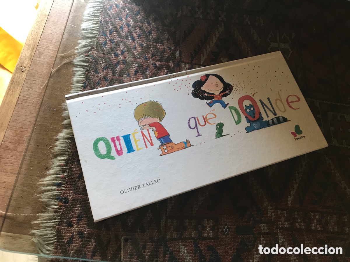 Libros de segunda mano: Qui&eacute;n qu&eacute; d&oacute;nde. Olivier Tallec. Birabiro