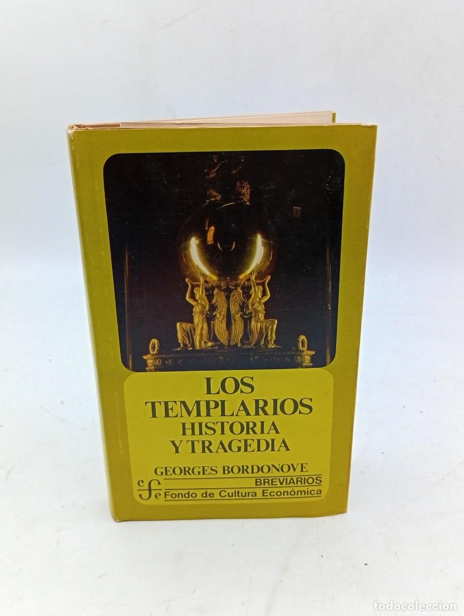 Libros de segunda mano: LOS TEMPLARIOS. HISTORIA Y TRAGEDIA. GEORGES BORDONOVE. 1977. PAGS : 330.