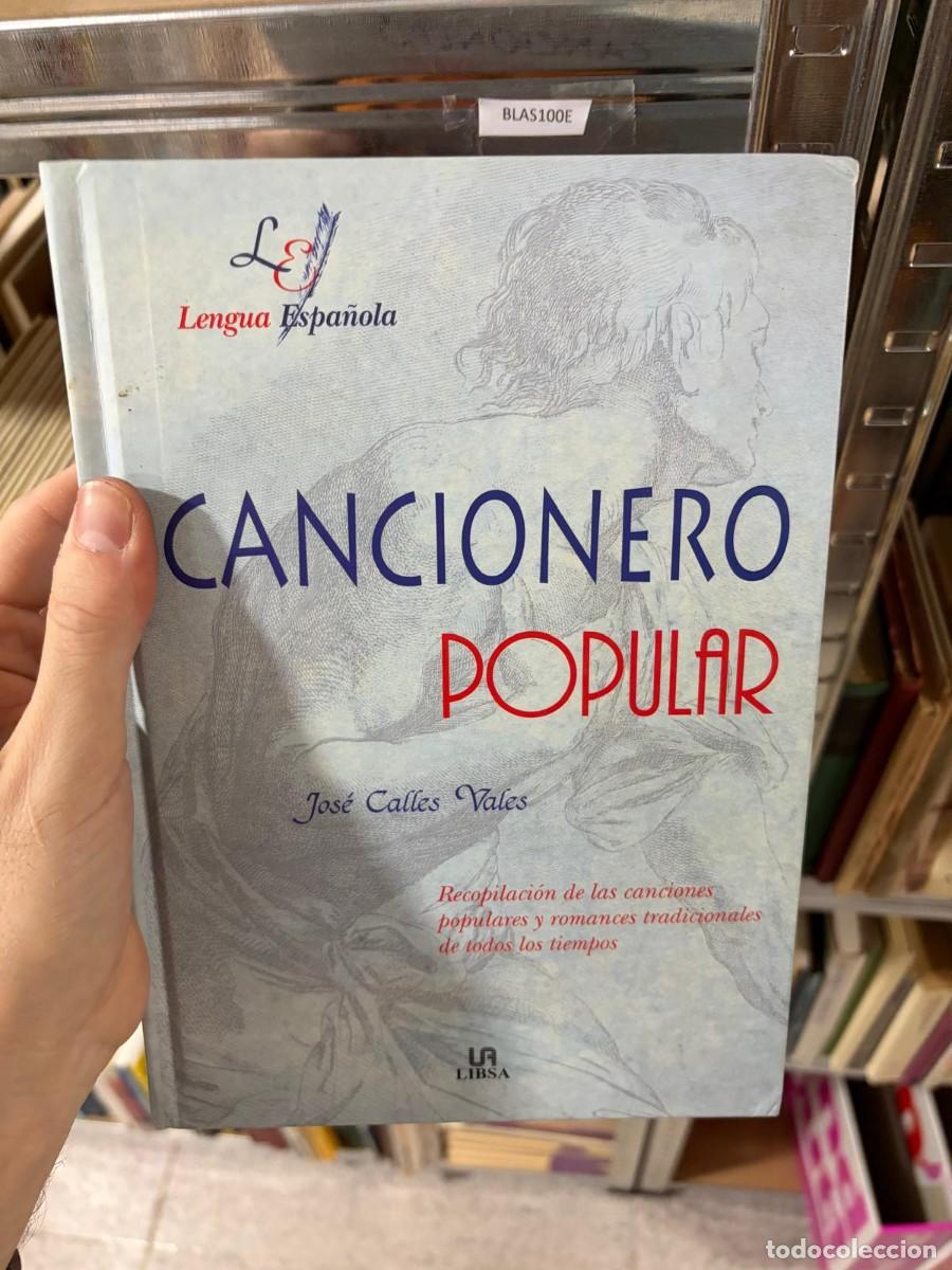 Libros de segunda mano: BLAS100E Jos&eacute; Calles Vales &mdash; Cancionero popular