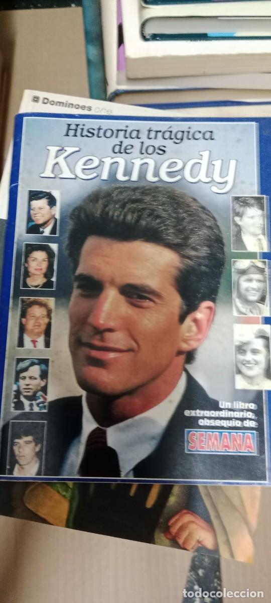 Libros de segunda mano: Historia tr&aacute;gica de los Kennedy. Semana. Juan Ram&oacute;n L&oacute;pez. 1999. LIBRO C-333