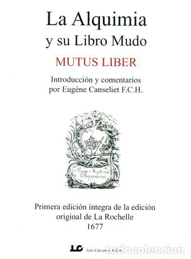 Libros de segunda mano: La Alquimia y su Libro Mudo. - Canseliet, Eug&eacute;ne.
