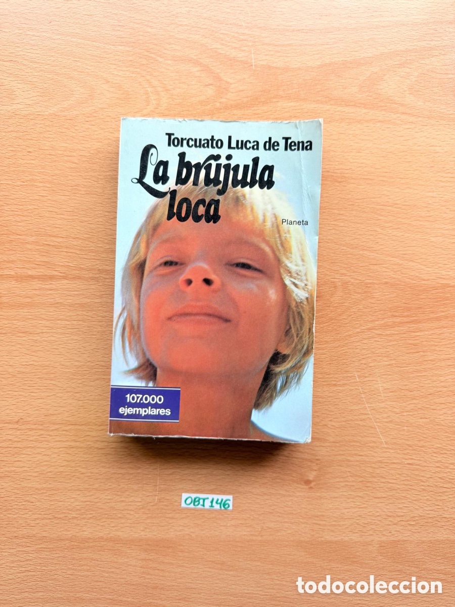 Gebrauchte B&uuml;cher: Libro Torcuato luca de Tena la br&uacute;jula loca