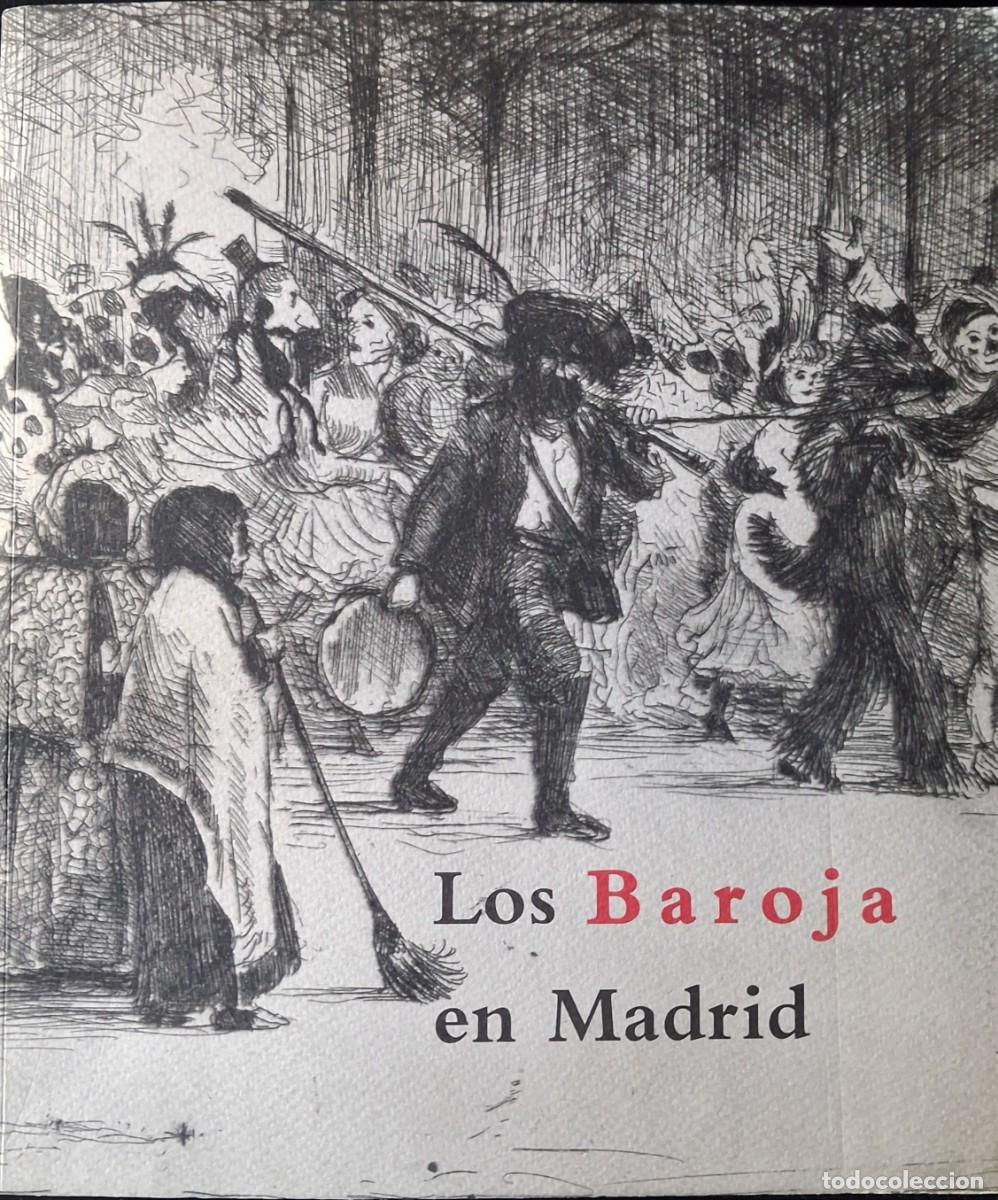 Libros de segunda mano: LOS BAROJA EN MADRID