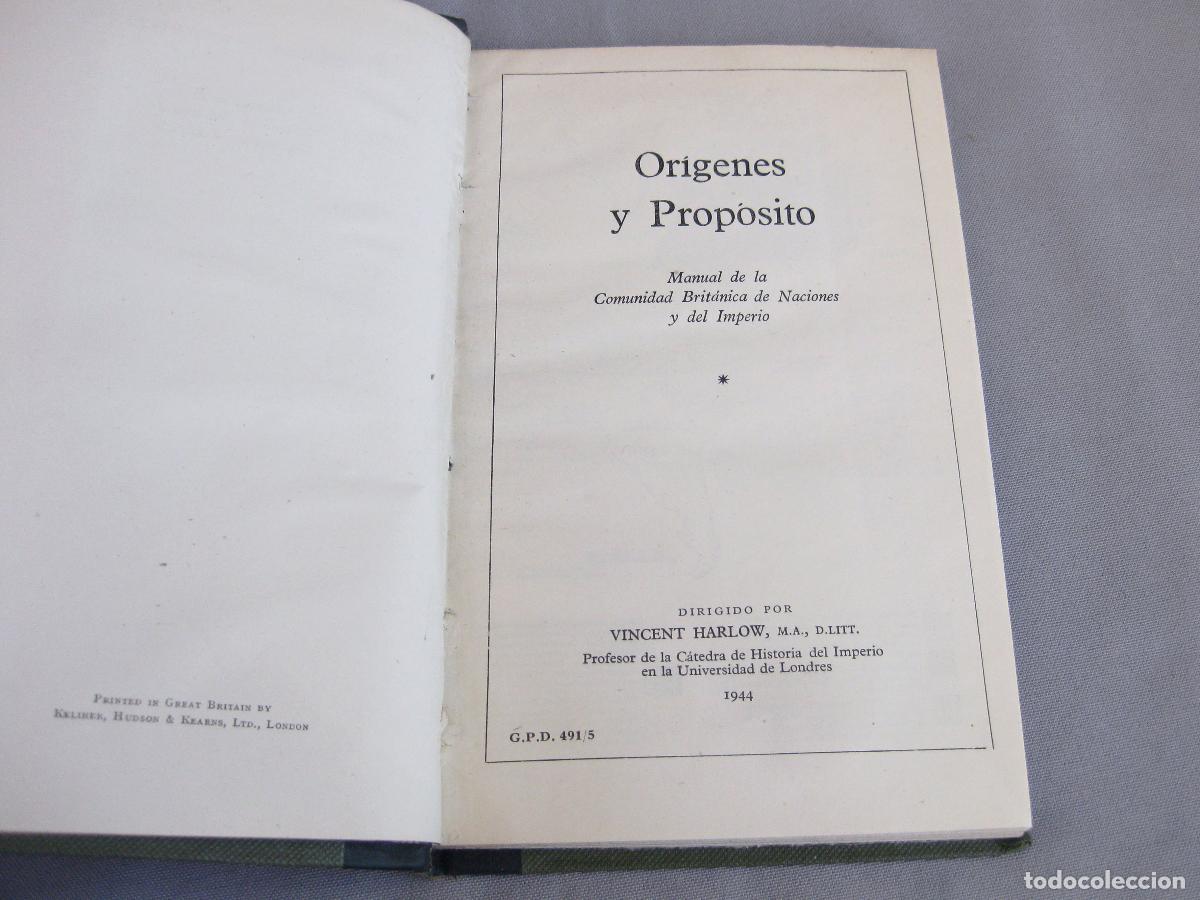 Libros de segunda mano: OR&Iacute;GENES Y PROP&Oacute;SITO. MANUAL DE LA COMUNIDAD BRIT&Aacute;NICA DE NACIONES Y DEL IMPERIO