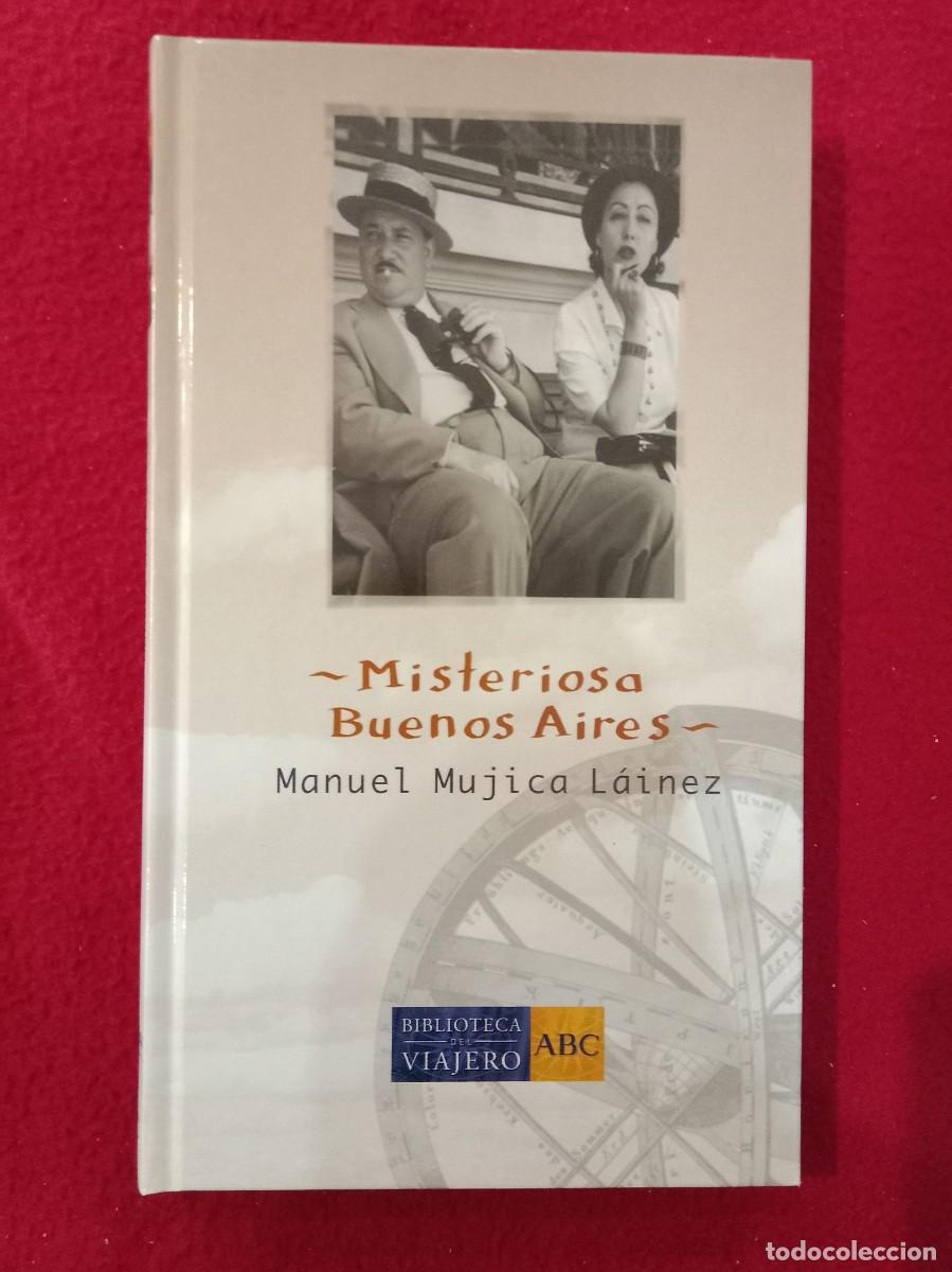 Libros de segunda mano: Misteriosa Buenos Aires - Manuel M&uacute;jica L&aacute;inez - Biblioteca el Viajero, ABC 2004