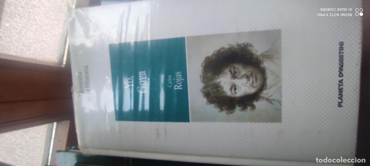 Libros de segunda mano: YO, GOYA. CARLOS ROJAS 1996 (MEMORIA HISTORIA N&ordm; 30)