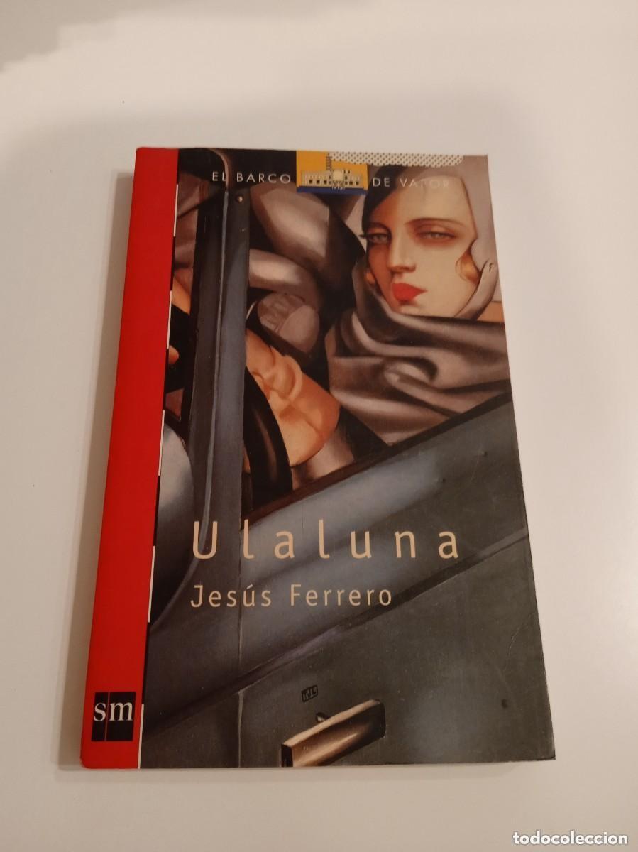 Libros de segunda mano: Ulaluna. Jes&uacute;s Ferrero