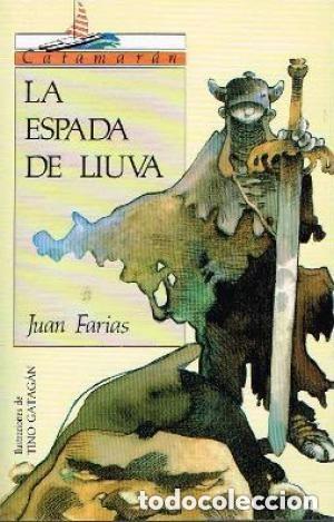 Libros de segunda mano: La espada de Liuva Juan Farias