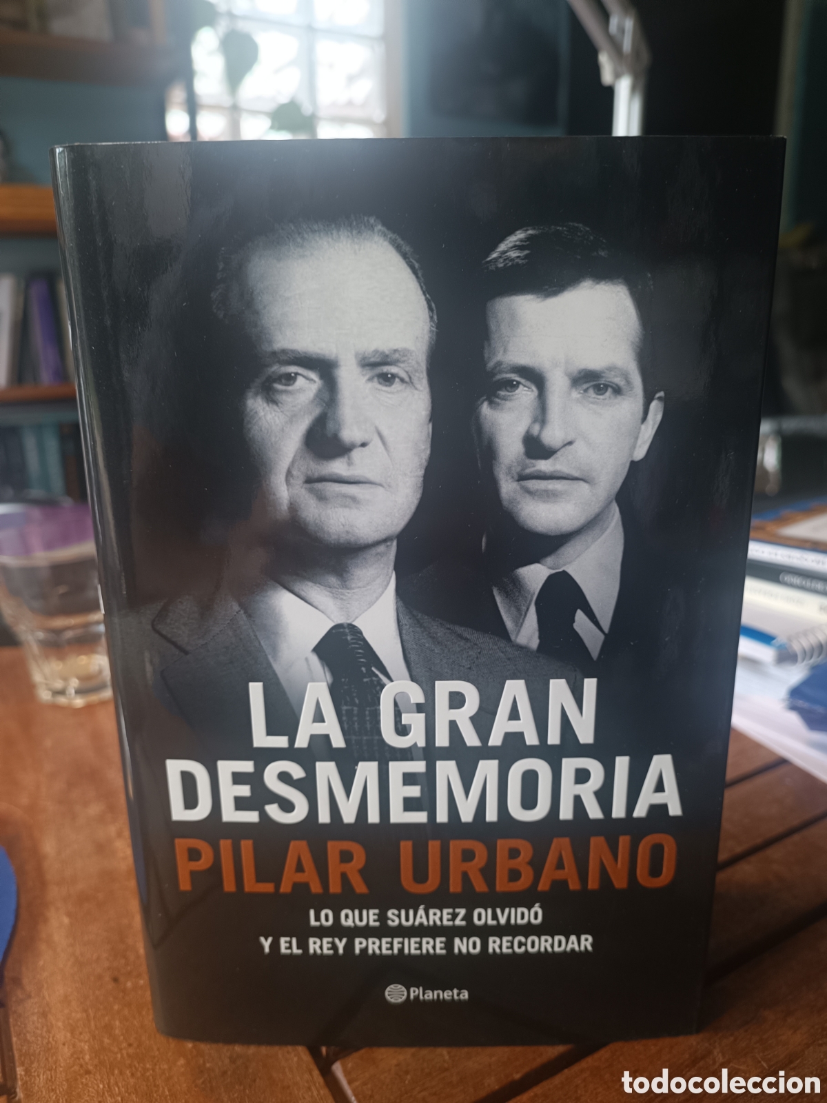 Libros de segunda mano: La gran desmemoria lo que Su&aacute;rez olvid&oacute; y el Rey Juan Carlos I prefiere no recordar planeta 2014