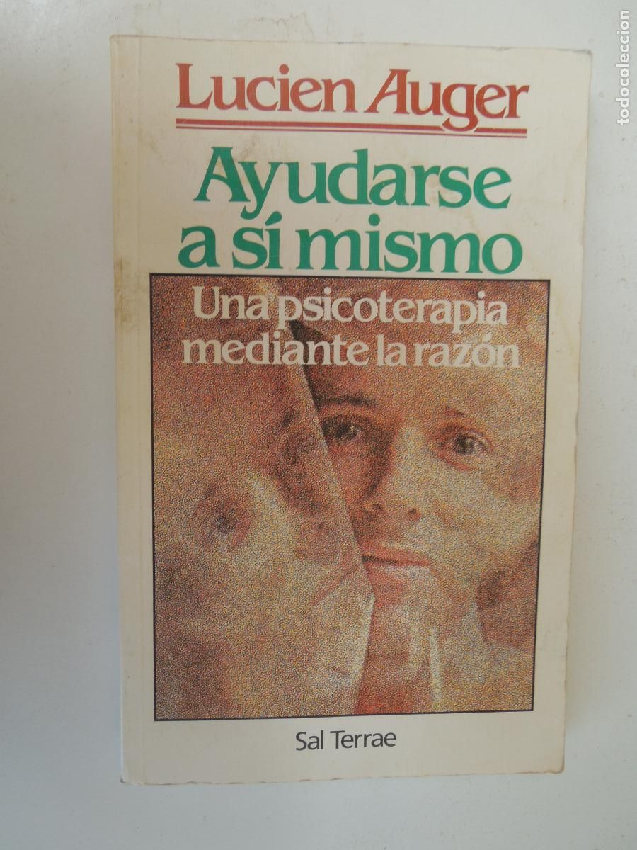 Libros de segunda mano: AYUDARSE A SI MISMO - UNA PSICOTERAPIA MEDIANTE LA RAZON - LUCIEN AUGER - SAL TERRAE 1987