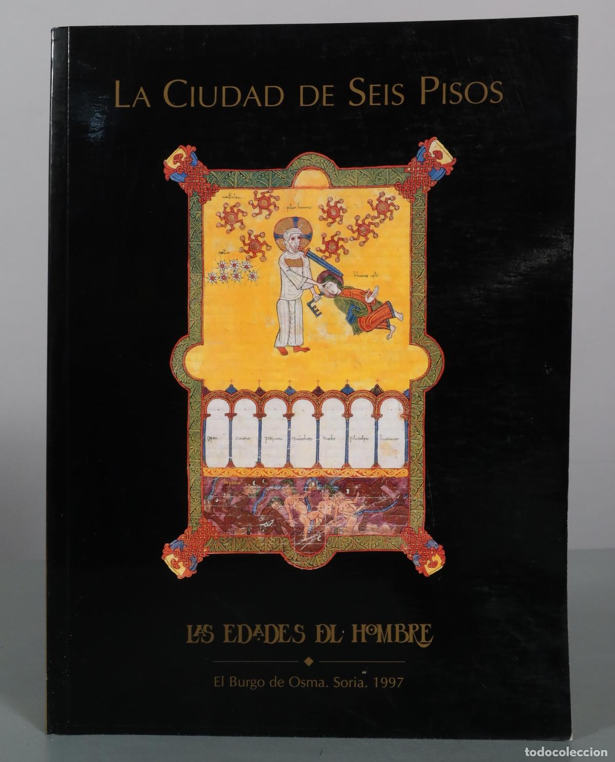 Libros de segunda mano: La Ciudad de Seis Pisos - Las Edades del Hombre