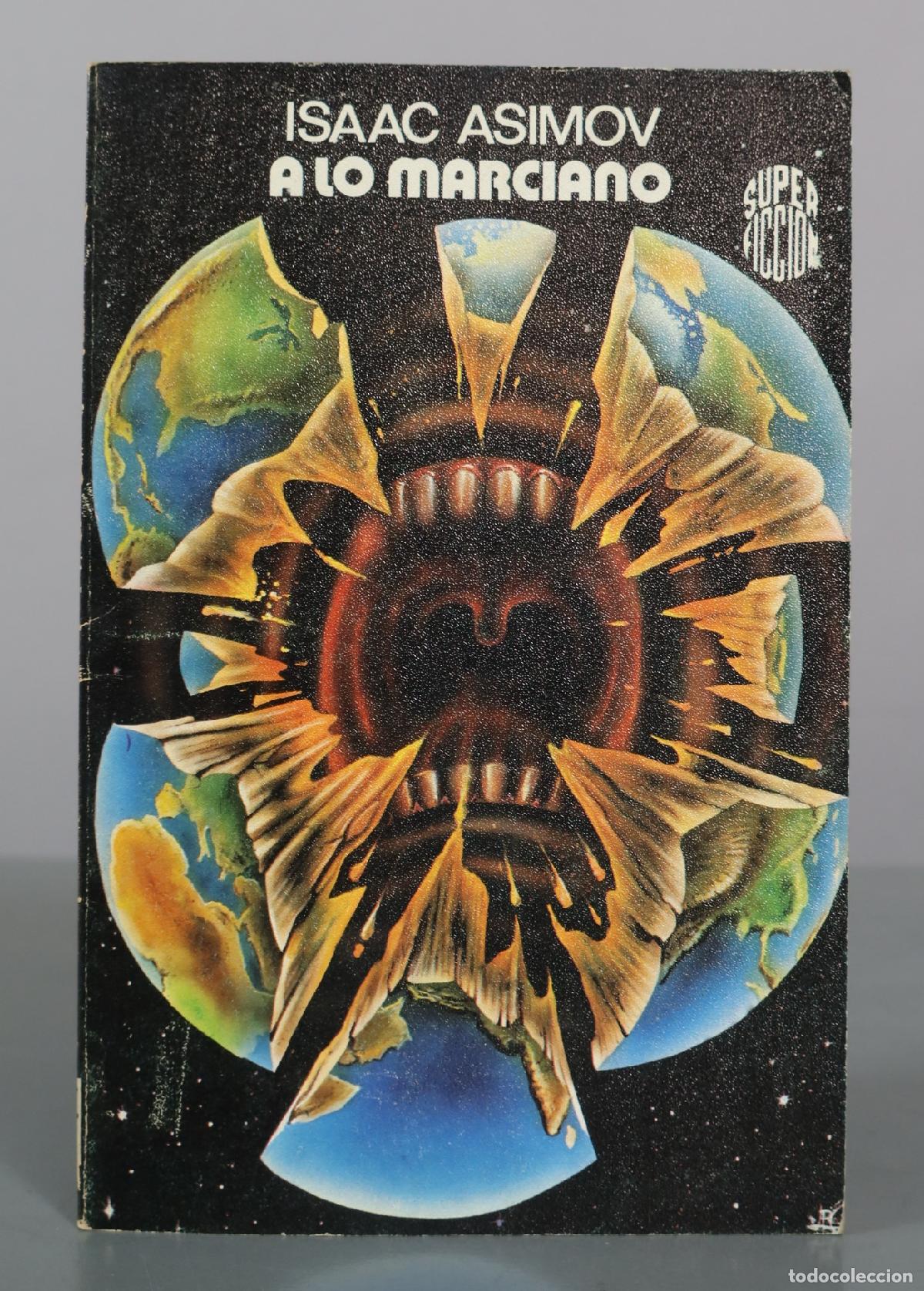 Libros de segunda mano: A lo marciano - Isaac Asimov - Mart&iacute;nez Roca