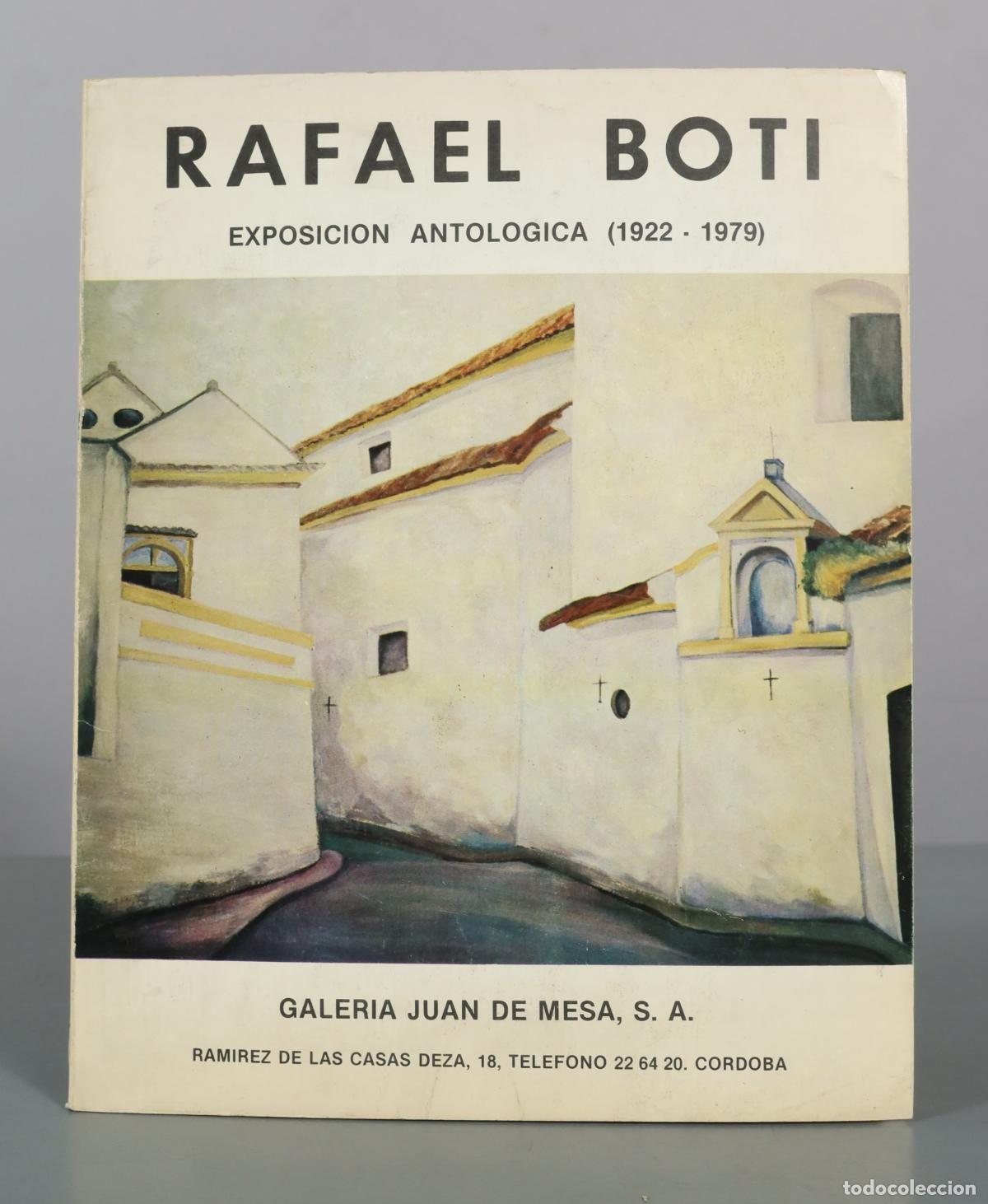 Libros de segunda mano: Rafael Boti - Exposicion Antologica - Galeria Juan de Mesa
