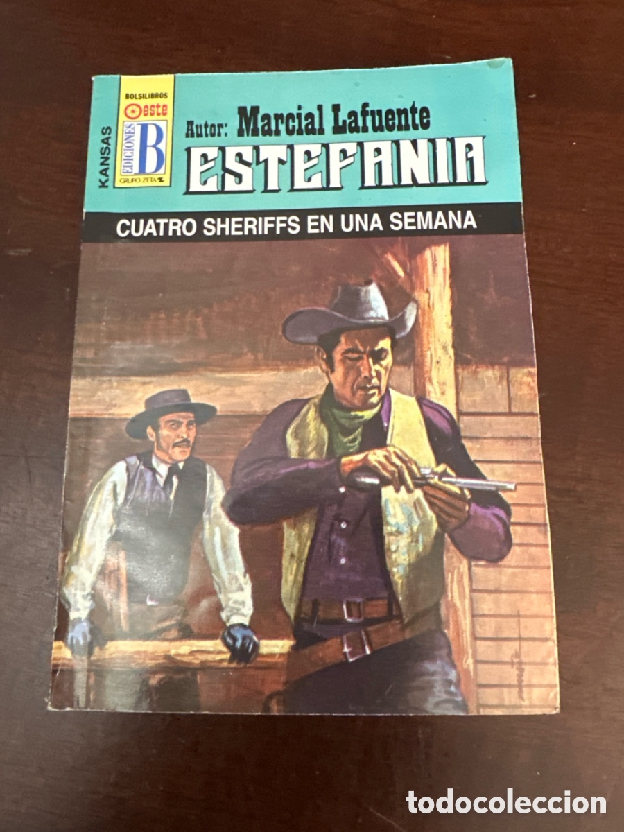 Libros de segunda mano: MARCIAL LAFUENTE ESTEFAN&Iacute;A. CUATRO SHERIFFS EN UNA SEMANA. COLECCION KANSAS 442