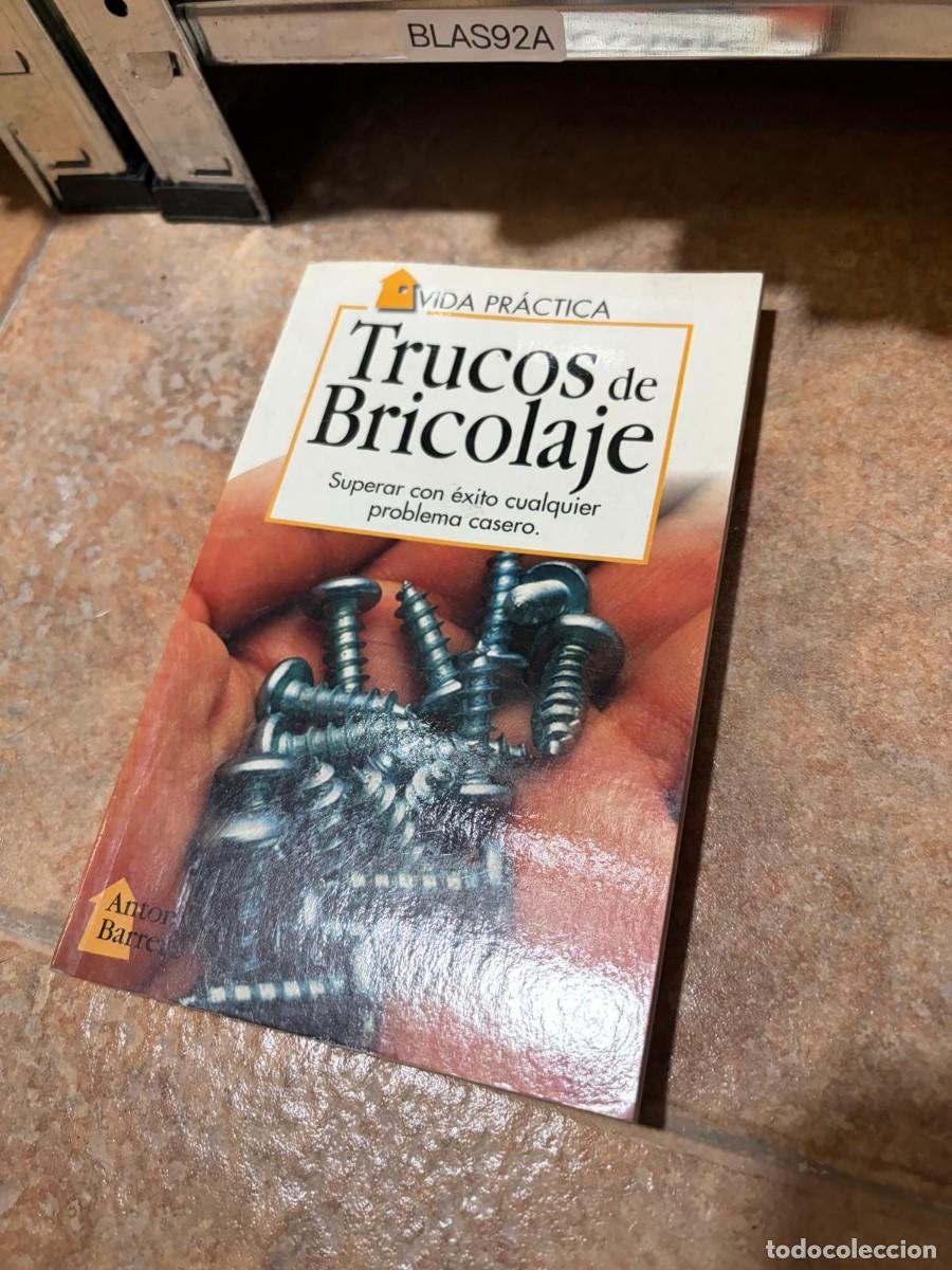 Second hand books: BLAS92A &mdash; Antonio Bar... &mdash; Trucos de Bricolaje &mdash;