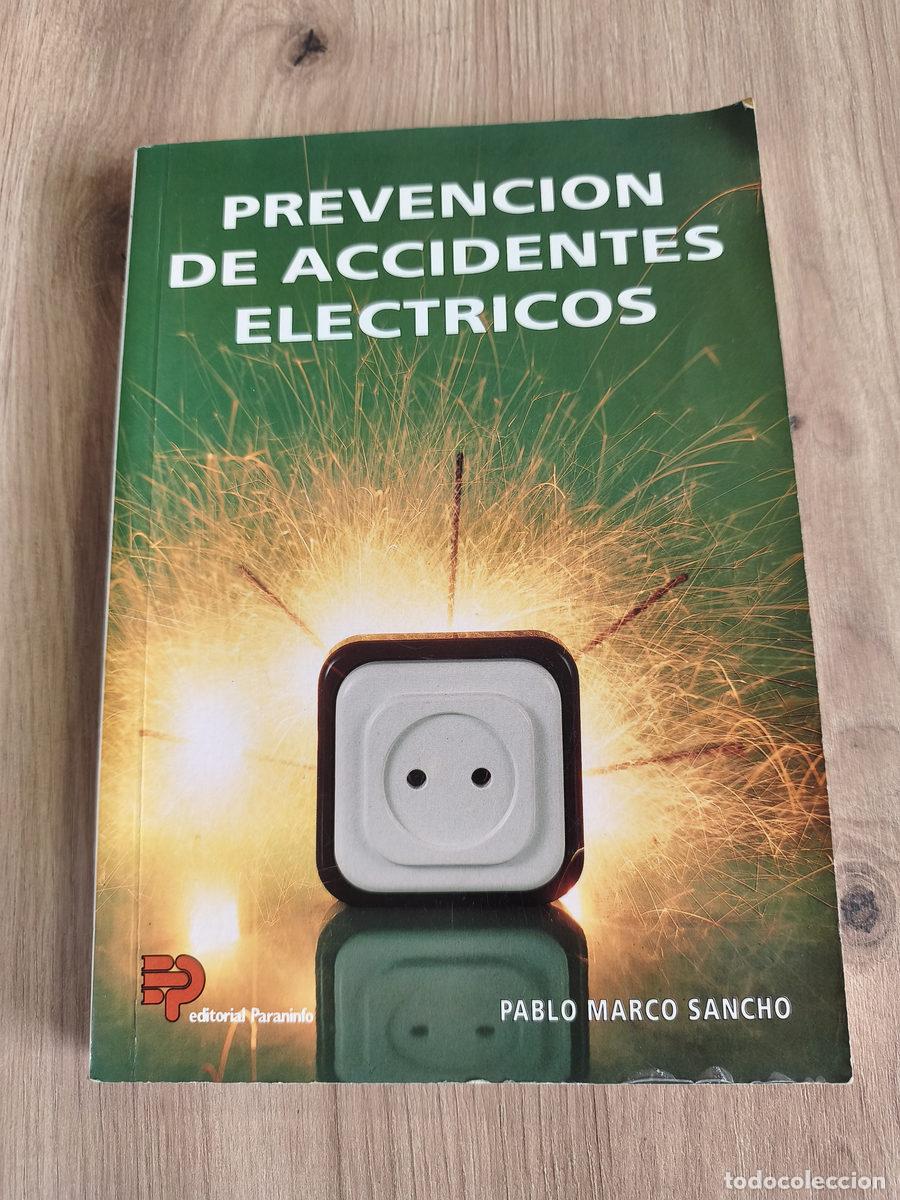 Livres d'occasion: Prevenci&oacute;n de accidentes el&eacute;ctricos Pablo Marco Sancho