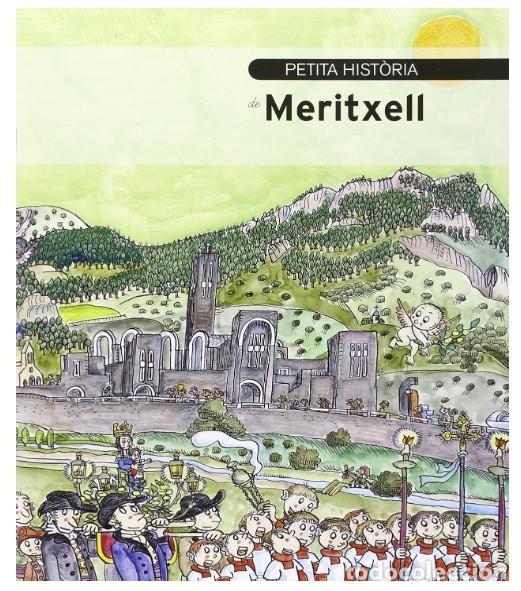 Livres d'occasion: Petita hist&ograve;ria de Meritxell. Principat d'Andorra. Dibuixos de Pilar&iacute;n Bay&eacute;s