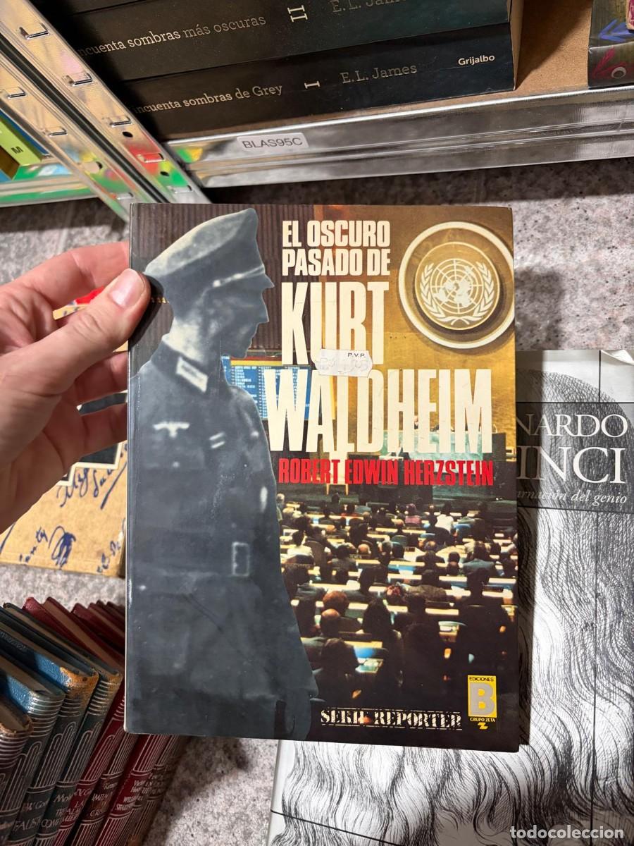 Libros de segunda mano: BLAS95C &mdash; Robert Edwin Herzstein &mdash; El oscuro pasado de Kurt Waldheim &mdash; Ediciones B, Grupo Zeta (Seri