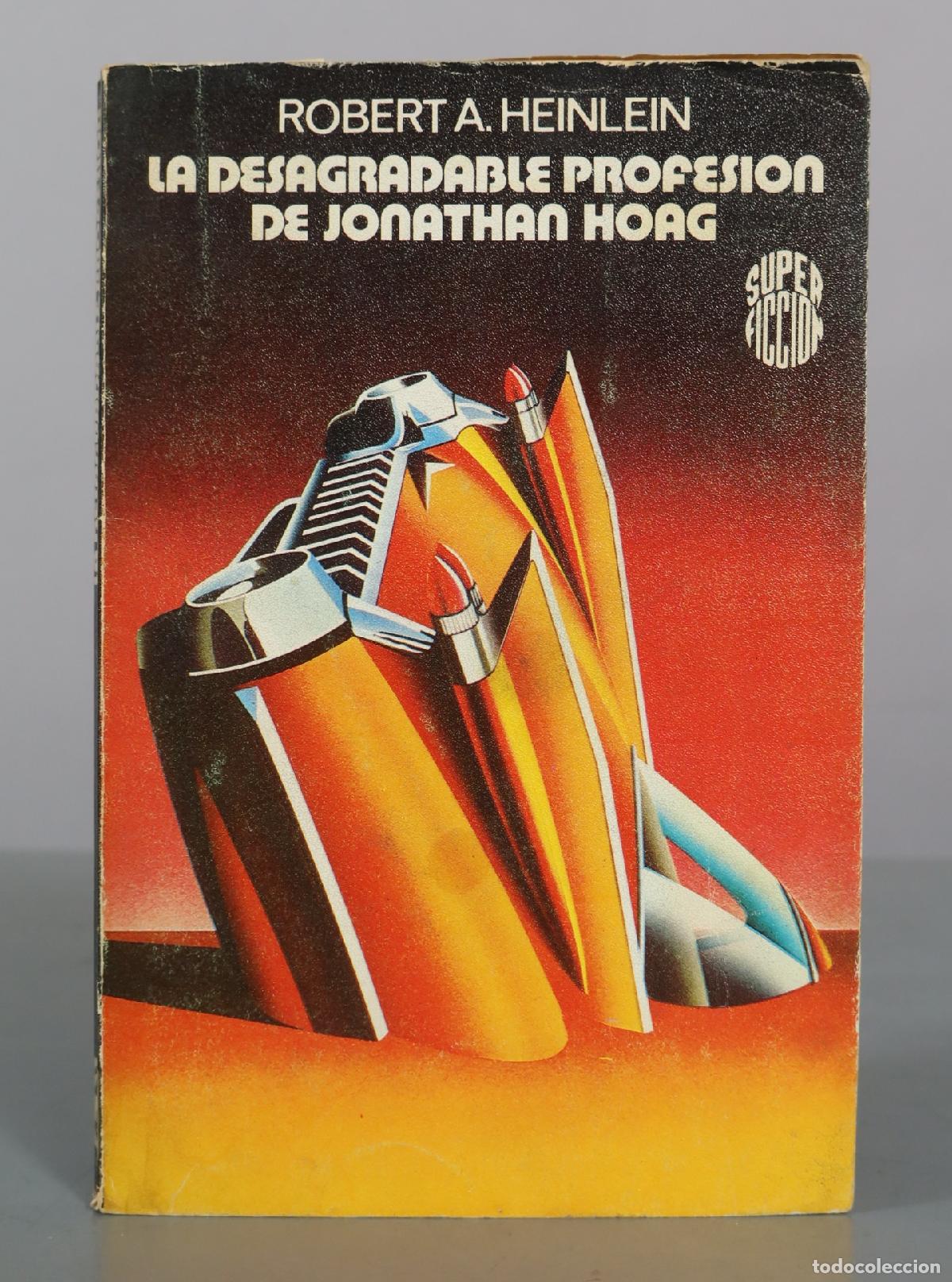 Libros de segunda mano: La desagradable profesion de Jonathan Hoag - Robert A. Heinlein