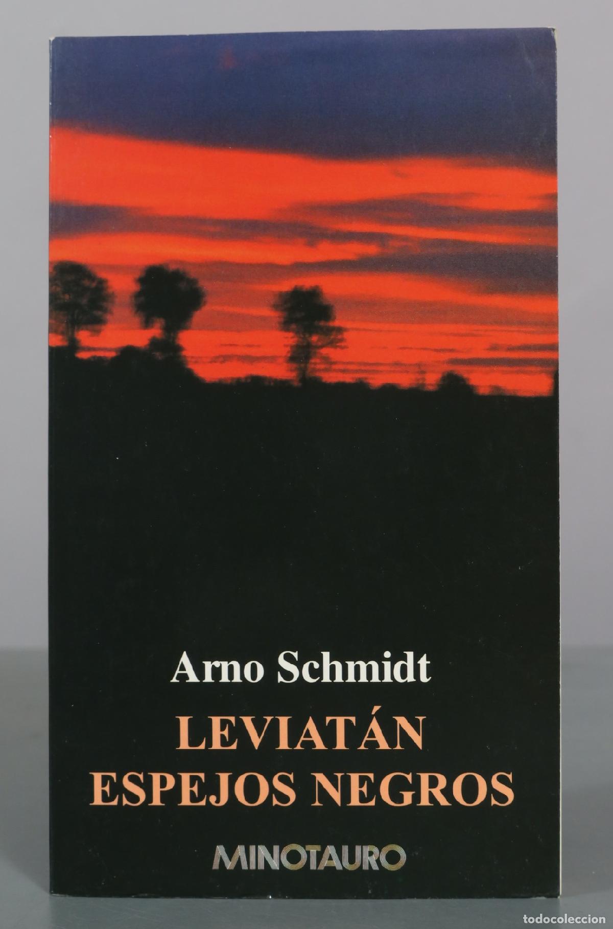 Libros de segunda mano: Leviat&aacute;n - Espejos negros - Arno Schmidt - Minotauro