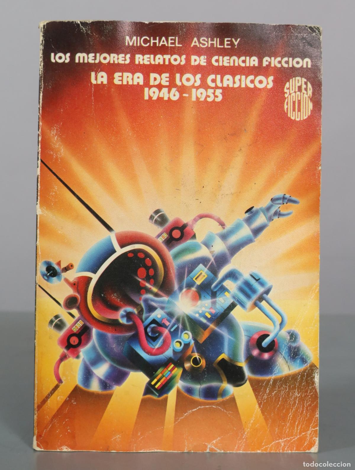 Libros de segunda mano: Los mejores relatos de ciencia ficcion - La era de los clasicos - Michael Ashley
