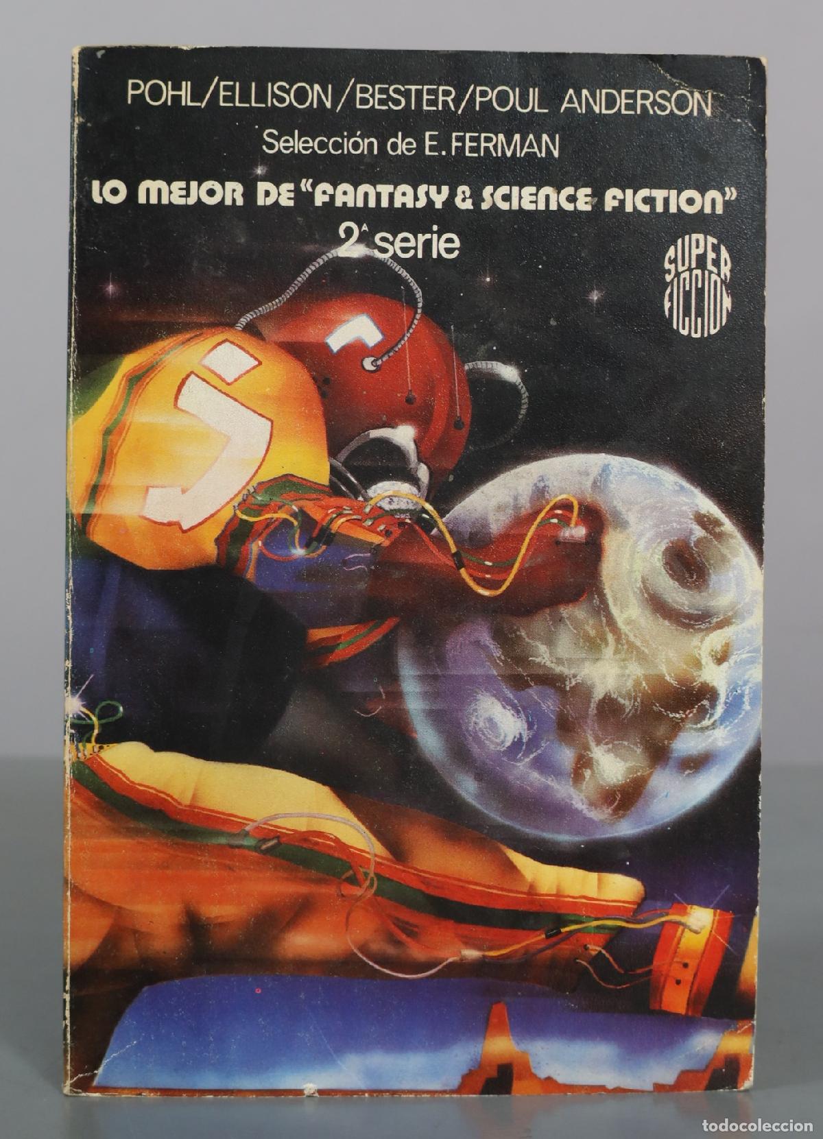 Libros de segunda mano: Lo mejor de Fantasy & Science Fiction - 2 serie - Pohl, Ellison, Bester, Poul Anderson - Ediciones