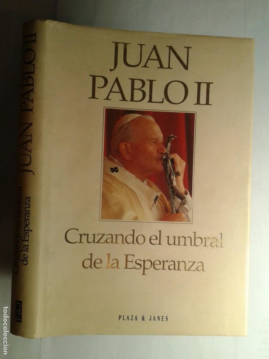 Libros de segunda mano: CRUZANDO EL UMBRAL DE LA ESPERANZA 1994 JUAN PABLO II 1&ordf; EDICI&Oacute;N PLAZA & JAN&Eacute;S