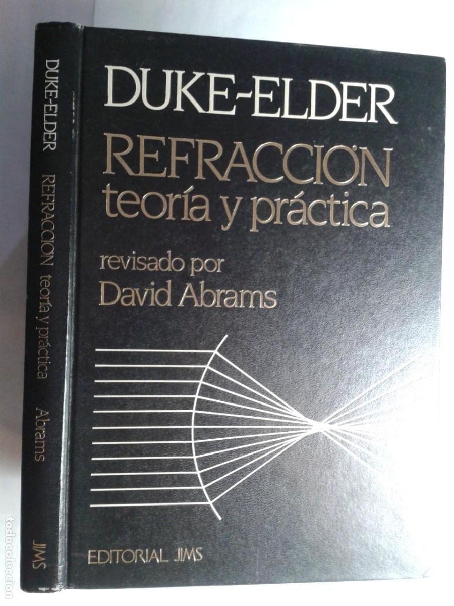 Libros de segunda mano: REFRACCION TEOR&Iacute;A Y PR&Aacute;CTICA 1985 STEWART DUKE-ELDER 1&ordf; EDICI&Oacute;N EDITORIAL JIMS