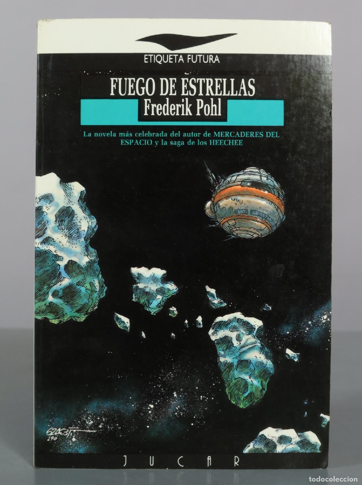 Libros de segunda mano: Fuego de Estrellas - Frederik Pohl - Ediciones J&uacute;car