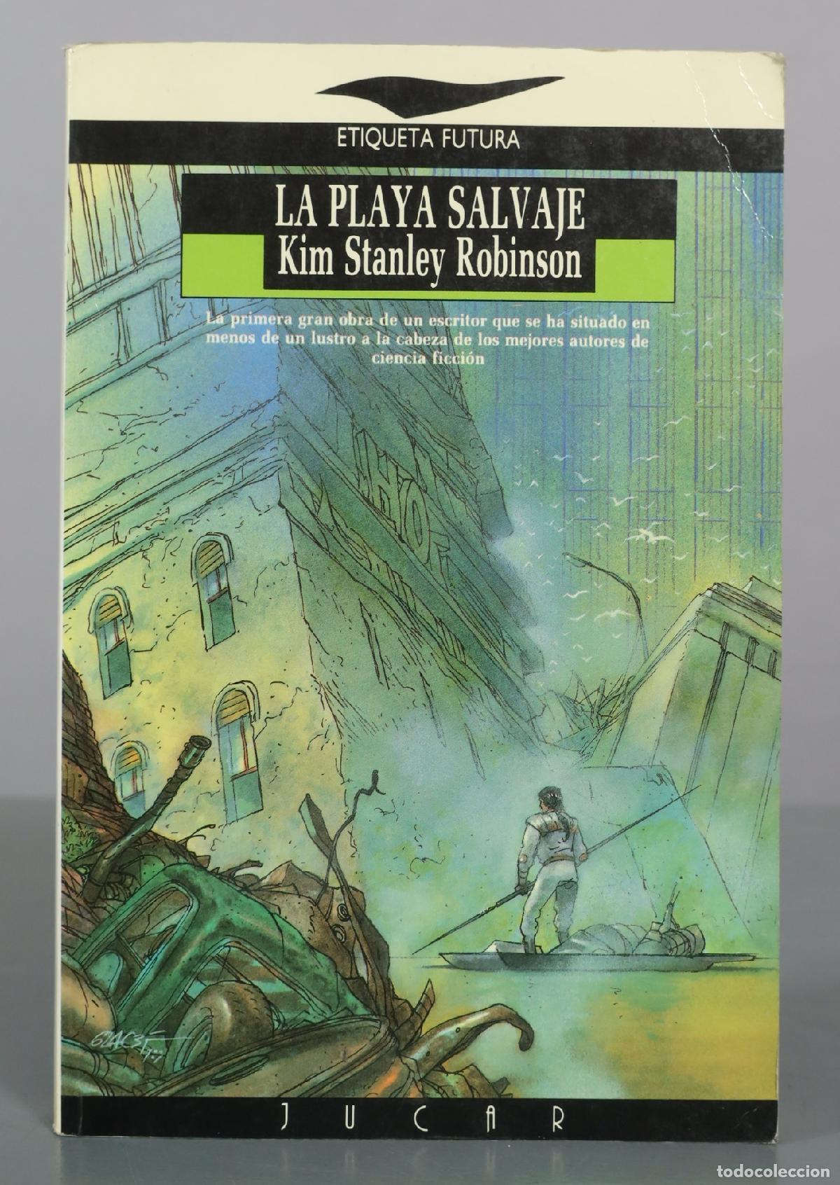 Libros de segunda mano: La playa salvaje - Kim Stanley Robinson - Jucar