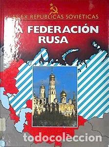 Libros de segunda mano: La Federaci&oacute;n Rusa - David C. Flint - Edeb&eacute; - Las Ex Rep&uacute;blicas Sovi&eacute;ticas