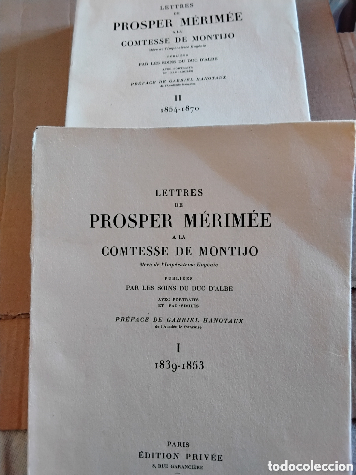 Libros de segunda mano: LETTRES DE PROSPER M&Eacute;RIM&Eacute;E A LA COMTESSE DE MONTIJO. 1839-1870. EDITION PRIV&Eacute;E, 1930. NUMERADO