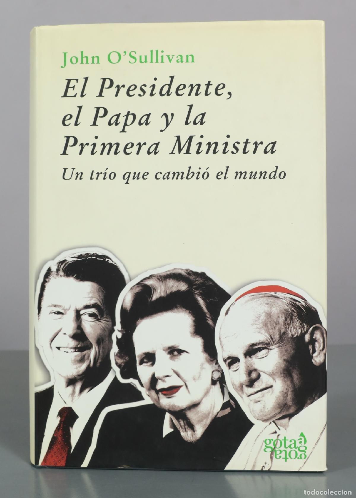 Libros de segunda mano: El Presidente, el Papa y la Primera Ministra - John O'Sullivan - Faes