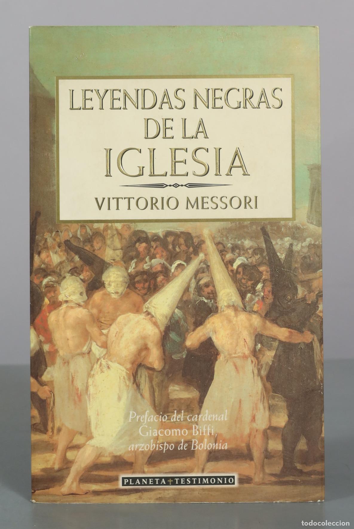 Libros de segunda mano: Leyendas negras de la iglesia - Vittorio Messori - Planeta Testimonio