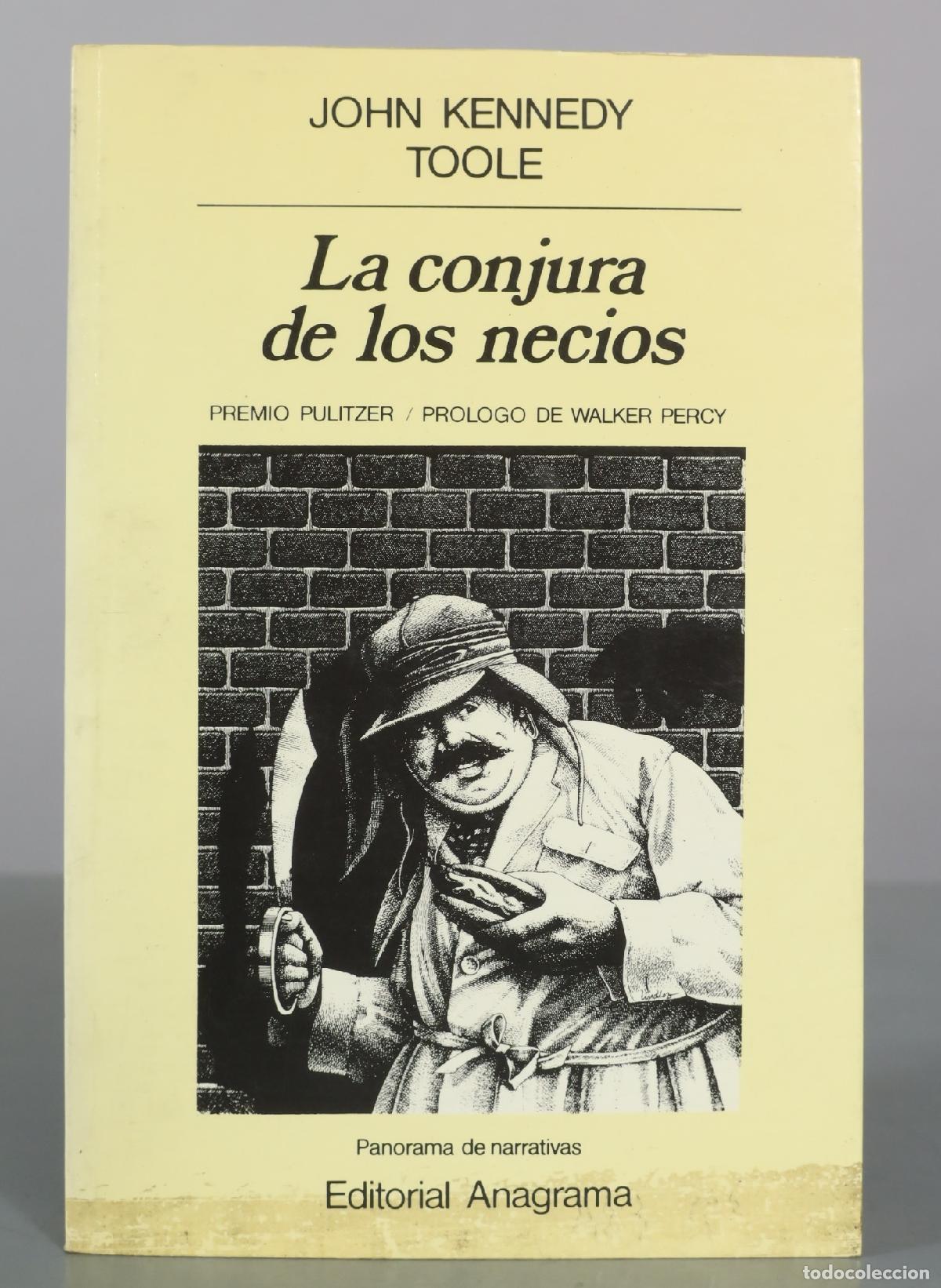 Libros de segunda mano: La conjura de los necios - John Kennedy Toole - Editorial Anagrama
