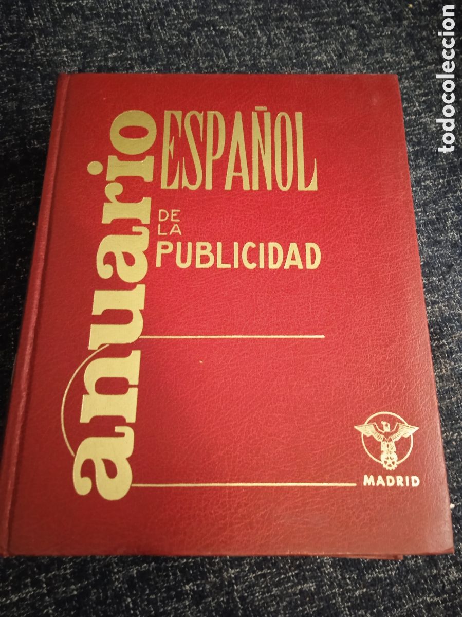 Second hand books: ANUARIO ESPA&Ntilde;OL PUBLICIDAD 10&ordf; EDICION 1961 -CONTIENE 1094 PAGINAS