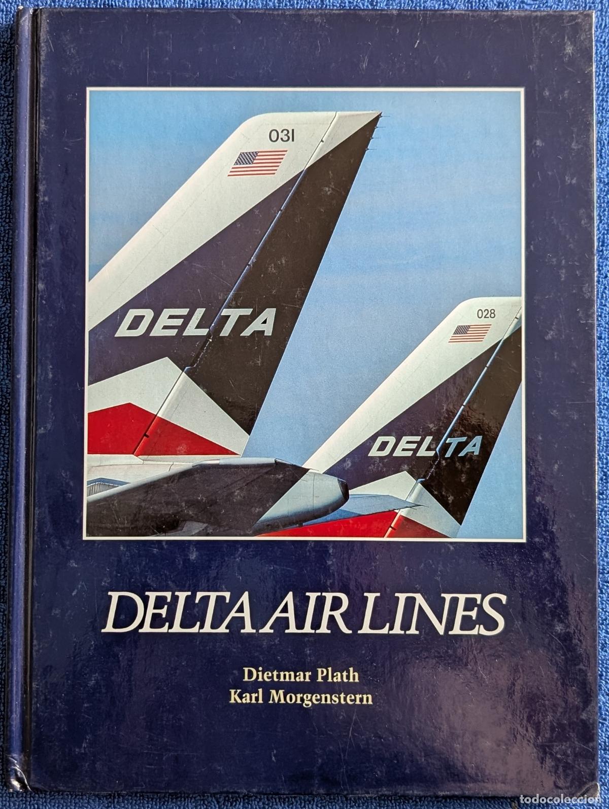 Second hand books: Delta Airlines - Dietmar Plath - Karl Morgenstern - GeraMond (2001)