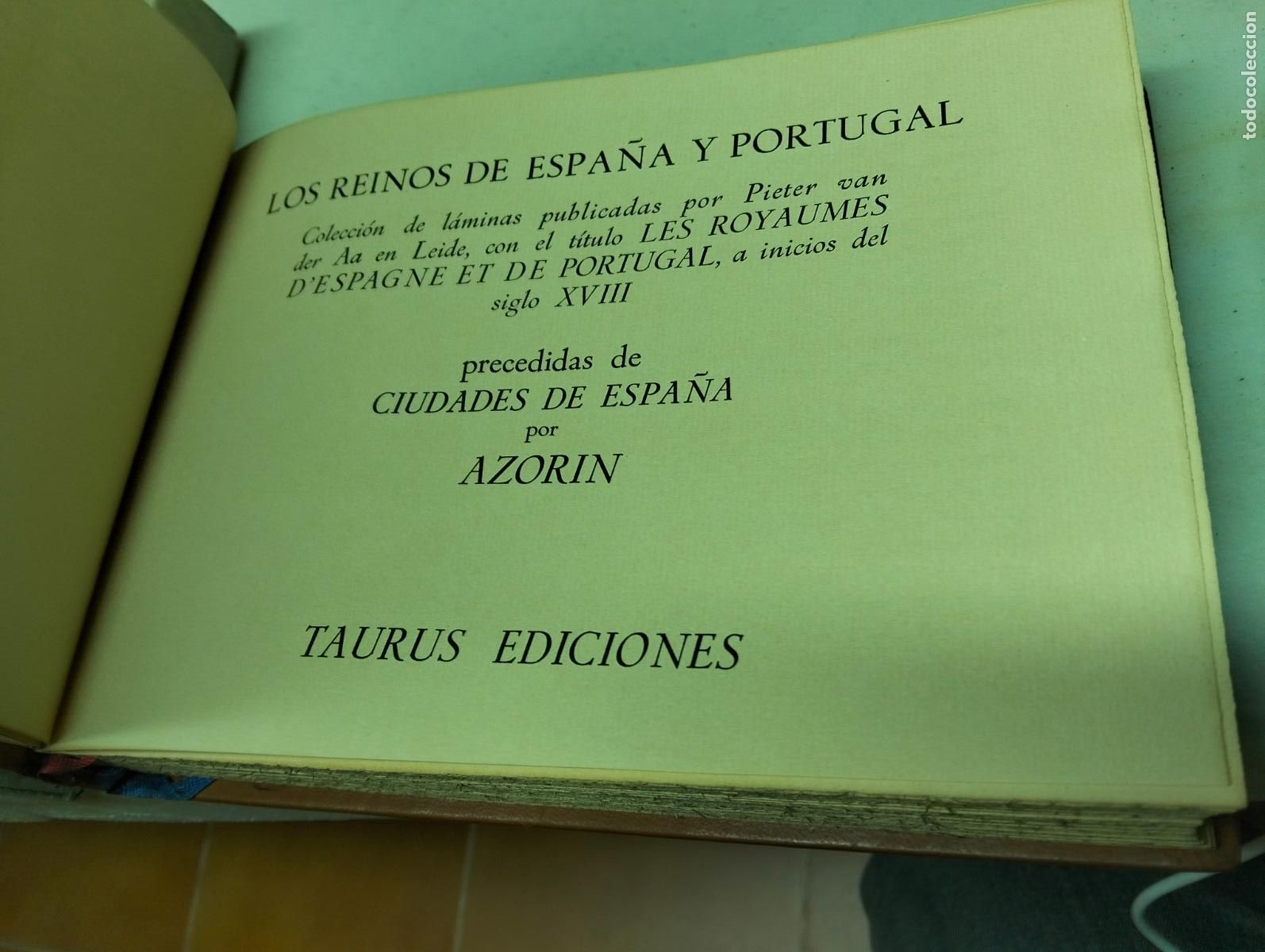 Libros de segunda mano: Raro. Reinos de Espa&ntilde;a y Portugal, Pieter Van der Leide, y Ciudades, Azorin, Taurus, 1964