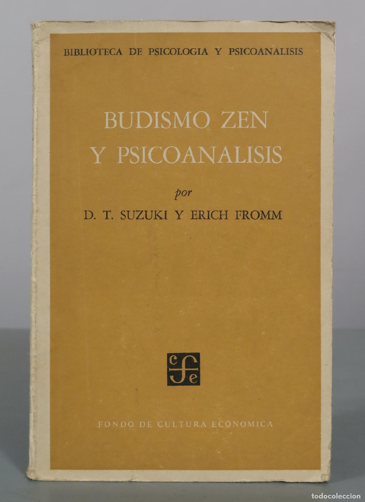 Libros de segunda mano: Budismo Zen y Psicoanalisis - D. T. Suzuki, Erich Fromm - Fondo de Cultura Economica