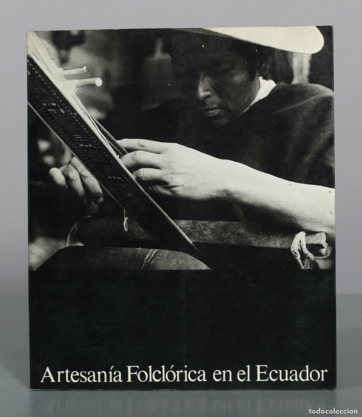 Libros de segunda mano: Artesan&iacute;a Folcl&oacute;rica en el Ecuador