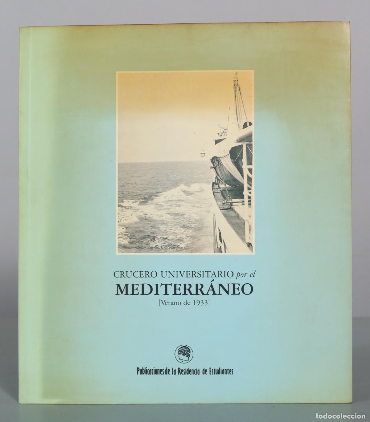 Libros de segunda mano: Crucero Universitario por el Mediterr&aacute;neo - Publicaciones de la Residencia de Estudiantes