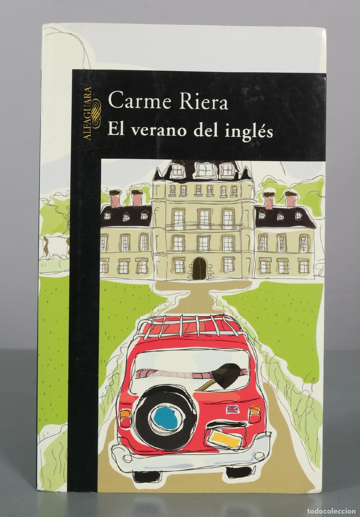 Libros de segunda mano: El verano del ingl&eacute;s - Carme Riera - Alfaguara