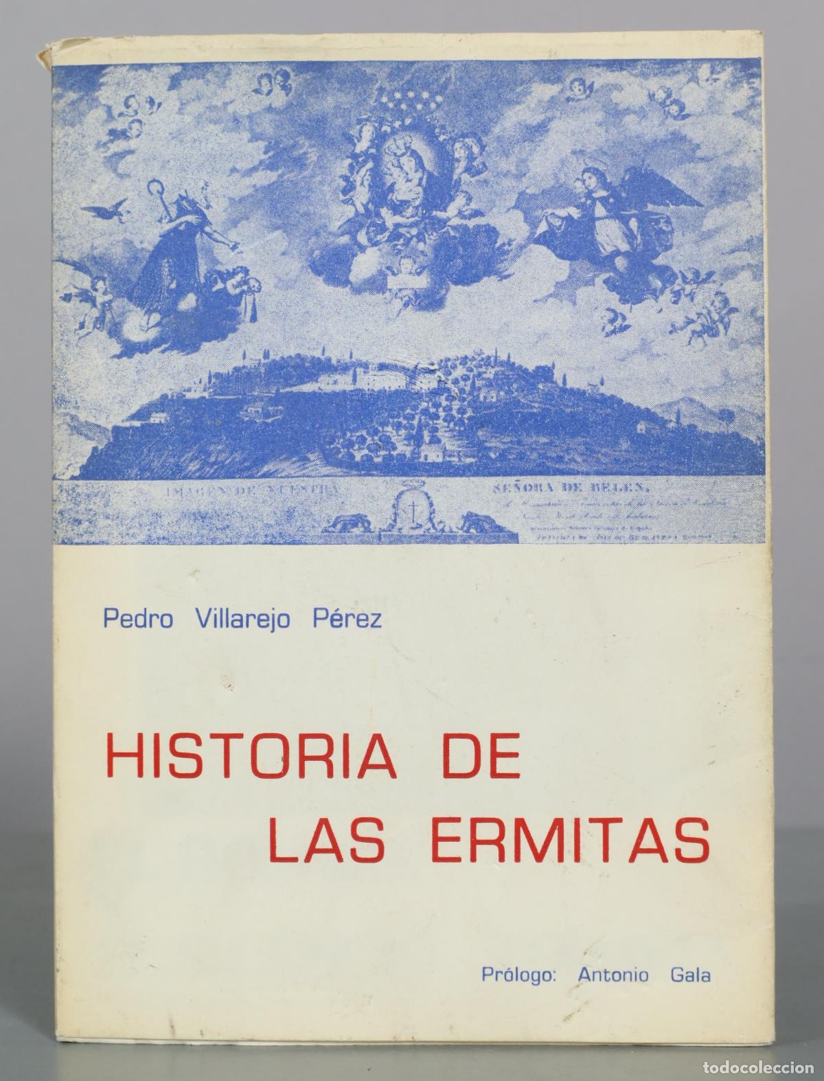 Libros de segunda mano: Historia de las ermitas - Pedro Villarejo P&eacute;rez