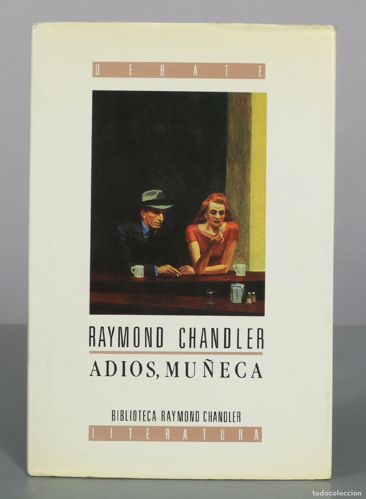 Libros de segunda mano: Adios, muneca - Raymond Chandler - Debate