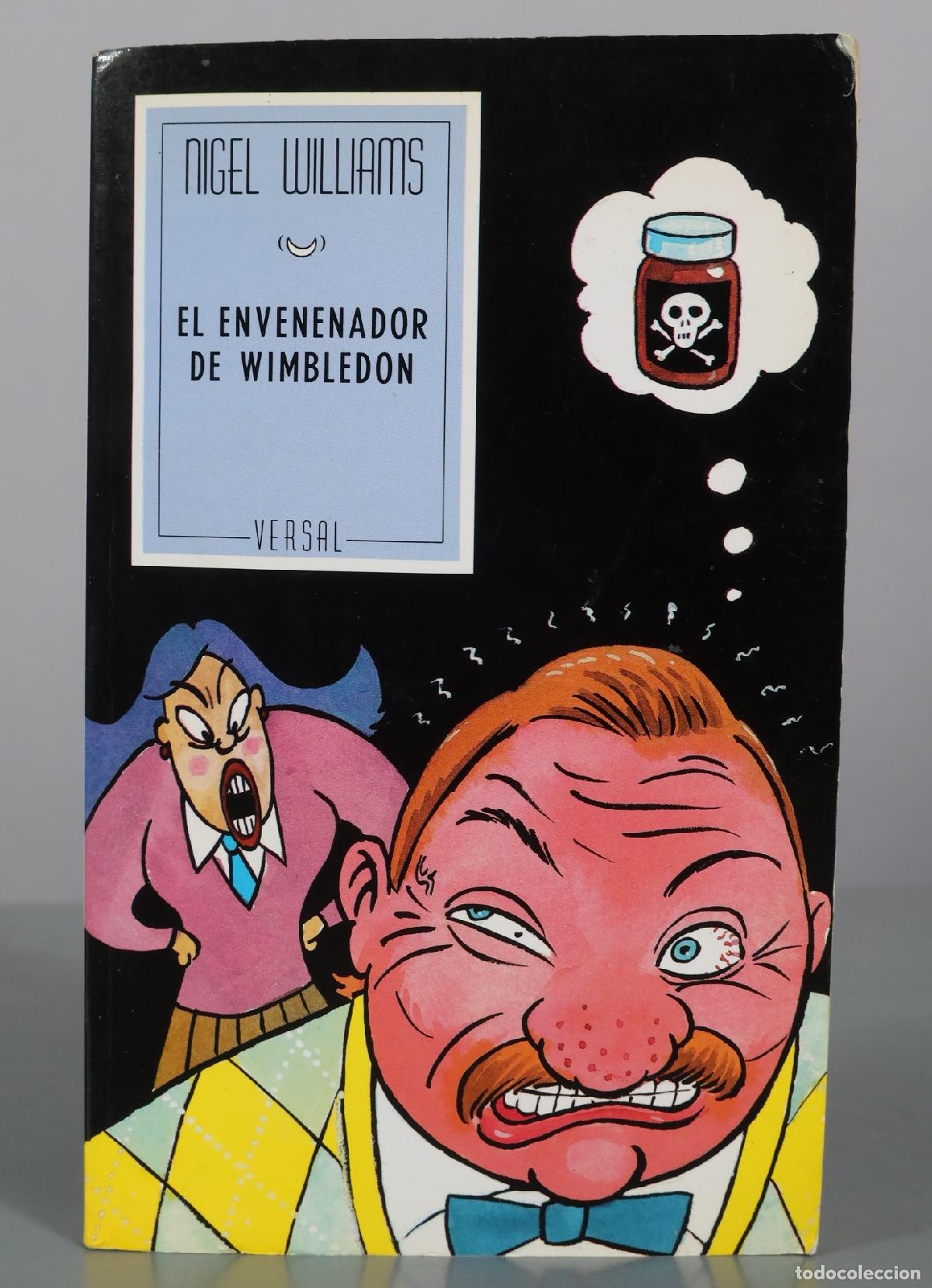 Libros de segunda mano: El envenenador de Wimbledon - Nigel Williams - Versal