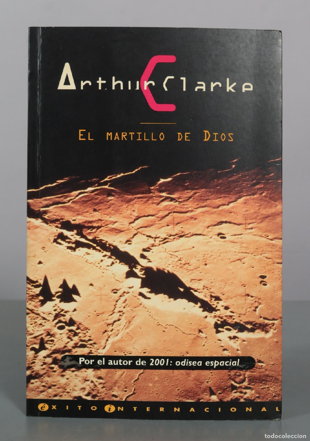 Libros de segunda mano: El martillo de Dios - Arthur C. Clarke - Ediciones B