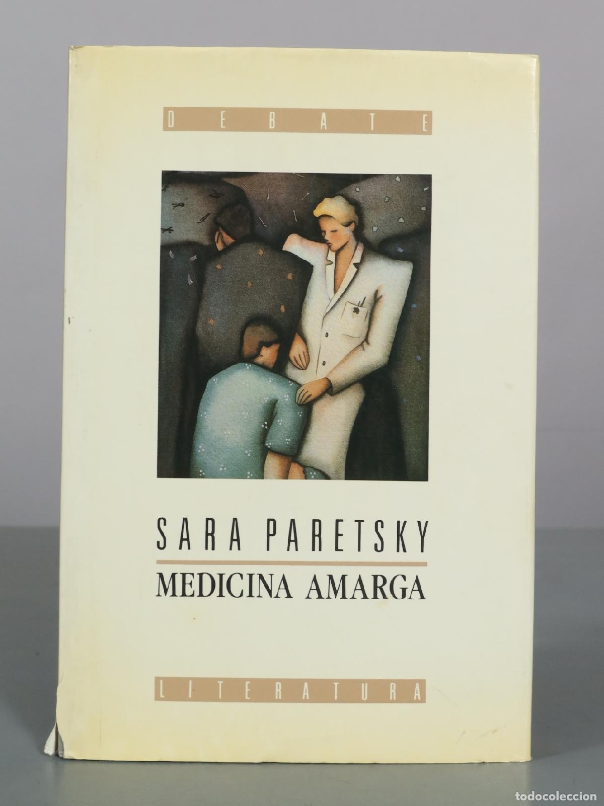 Libros de segunda mano: Medicina amarga - Sara Paretsky - Editorial Debate